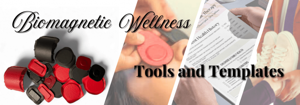 tools and templates biomagnetic wellness text over images of magnet therapy